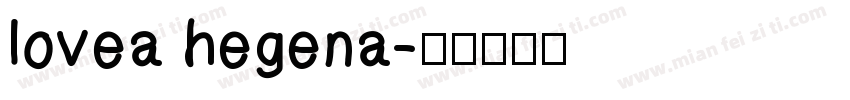 lovea hegena字体转换
